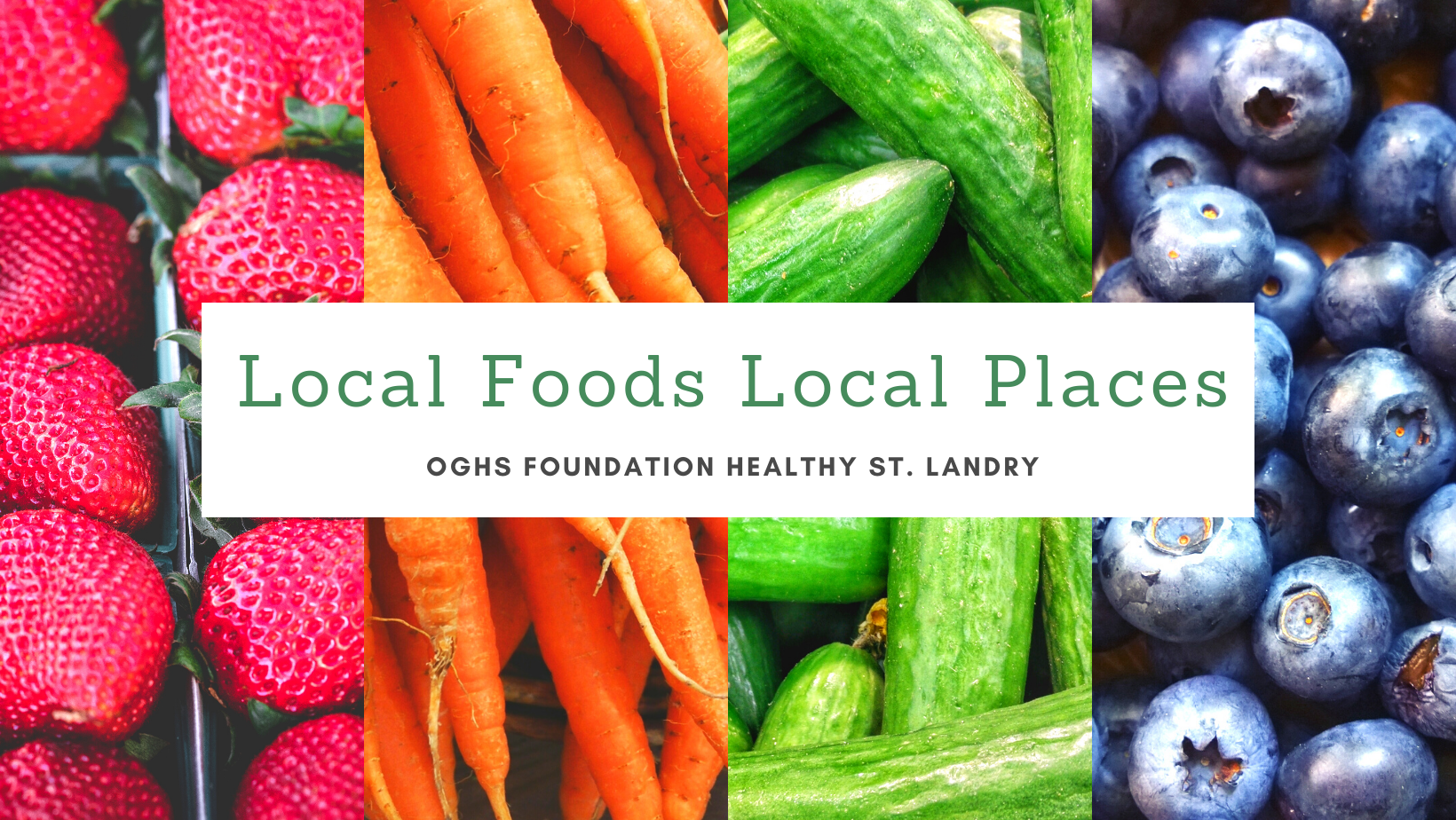 Local Foods Local Places Opelousas General Health System